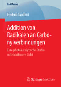 Addition von Radikalen an Carbonylverbindungen : Eine photokatalytische Studie mit sichtbarem Licht (Bestmasters) （1. Aufl. 2019）