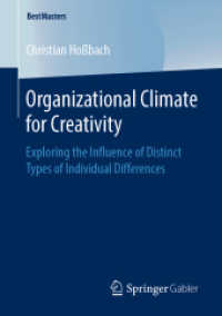 Organizational Climate for Creativity : Exploring the Influence of Distinct Types of Individual Differences (Bestmasters)