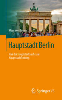 Hauptstadt Berlin : Von der Hauptstadtsuche zur Hauptstadtfindung （1. Aufl. 2019）