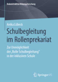 Schulbegleitung im Rollenprekariat : Zur Unmöglichkeit der „Rolle Schulbegleitung' in der inklusiven Schule (Rekonstruktive Bildungsforschung)