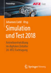 Simulation und Test 2018 : Antriebsentwicklung im digitalen Zeitalter 20. MTZ-Fachtagung (Proceedings) （1. Aufl. 2019）