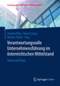 Verantwortungsvolle Unternehmensführung im österreichischen Mittelstand : Vision und Praxis (Forschung und Praxis an der Fhwien der Wkw) （1. Aufl. 2019）
