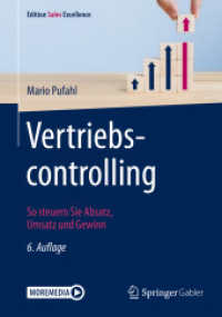 Vertriebscontrolling, m. 1 Buch, m. 1 E-Book : So steuern Sie Absatz, Umsatz und Gewinn (Edition Sales Excellence) （6. Aufl. 2019. xviii, 232 S. XVIII, 232 S. 90 Abb. Book + eBook. 240 m）