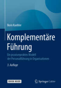 Komplementäre Führung, m. 1 Buch, m. 1 E-Book : Ein praxiserprobtes Modell der Personalführung in Organisationen （3. Aufl. 2020. xxv, 542 S. XXV, 542 S. 59 Abb. Book + eBook. 240 mm）