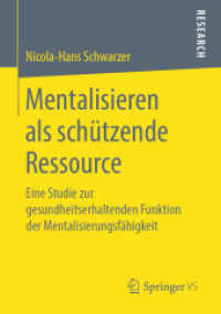 Mentalisieren als schützende Ressource : Eine Studie zur gesundheitserhaltenden Funktion der Mentalisierungsfähigkeit
