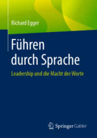 Führen durch Sprache : Leadership und die Macht der Worte