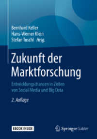 Zukunft der Marktforschung, m. 1 Buch, m. 1 E-Book : Entwicklungschancen in Zeiten von Social Media und Big Data （2. Aufl. 2019. xviii, 322 S. XVIII, 322 S. 44 Abb. Book + eBook. 240 m）