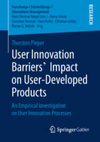 User Innovation Barriers' Impact on User-Developed Products : An Empirical Investigation on User Innovation Processes (Forschungs-/entwicklungs-/innovations-management)