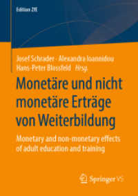 Monetäre und nicht monetäre Erträge von Weiterbildung : Monetary and non-monetary effects of adult education and training (Edition Zfe)