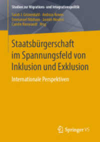 Staatsbürgerschaft im Spannungsfeld von Inklusion und Exklusion : Internationale Perspektiven (Studien zur Migrations- und Integrationspolitik) （1. Aufl. 2019）