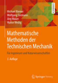 Mathematische Methoden der Technischen Mechanik : Für Ingenieure und Naturwissenschaftler （3RD）