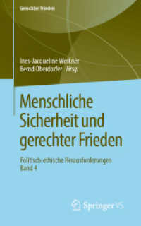 Menschliche Sicherheit und gerechter Frieden : Politisch-ethische Herausforderungen • Band 4 (Gerechter Frieden) （1. Aufl. 2019）
