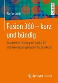 Fusion 360 Kurz Und Bndig : Praktischer Einstieg in Cloud-cad Mit Anwendungsbeispiel Fr 3d-druck