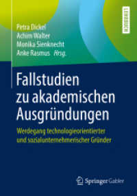 Fallstudien zu akademischen Ausgründungen : Werdegang technologieorientierter und sozialunternehmerischer Gründer