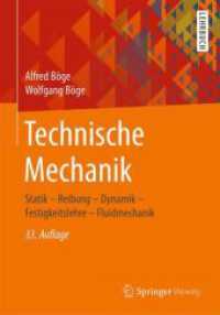 Technische Mechanik : Statik - Reibung - Dynamik - Festigkeitslehre - Fluidmechanik (Springer-Lehrbuch)