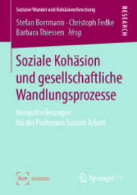 Soziale Kohäsion und gesellschaftliche Wandlungsprozesse : Herausforderungen für die Profession Soziale Arbeit (Sozialer Wandel und Kohäsionsforschung)