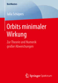 Orbits minimaler Wirkung : Zur Theorie und Numerik großer Abweichungen (Bestmasters) （1. Aufl. 2019）