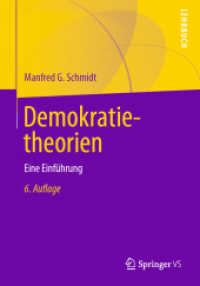Demokratietheorien : Eine Einführung （6. Aufl. 2019. xvii, 614 S. XVII, 614 S. 1 Abb. 240 mm）