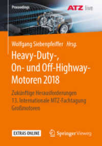 Heavy-Duty-, On- und Off-Highway-Motoren 2018 : Zukünftige Herausforderungen 13. Internationale MTZ-Fachtagung Großmotoren (Proceedings) （1. Aufl. 2019）