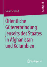 Öffentliche Gütererbringung jenseits des Staates in Afghanistan und Kolumbien （1. Aufl. 2019）