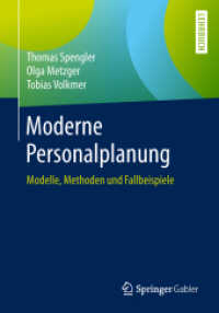 Moderne Personalplanung : Modelle, Methoden und Fallbeispiele （1. Aufl. 2019. 2019. xii, 426 S. XII, 426 S. 60 Abb. 240 mm）