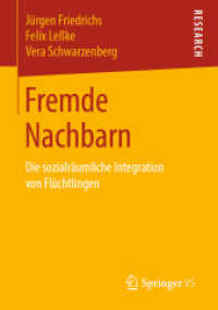 Fremde Nachbarn : Die sozialräumliche Integration von Flüchtlingen