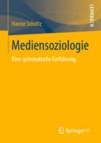 Mediensoziologie : Eine systematische Einführung （1. Aufl. 2020）