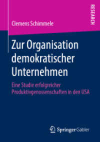 Zur Organisation demokratischer Unternehmen : Eine Studie erfolgreicher Produktivgenossenschaften in den USA