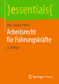 Arbeitsrecht für Führungskräfte (Essentials) （2. Aufl. 2019. xi, 45 S. XI, 45 S. 18 Abb. 210 mm）