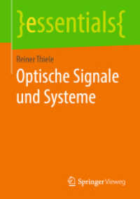 Optische Signale und Systeme (Essentials) （2019. ix, 27 S. IX, 27 S. 12 Abb. 210 mm）