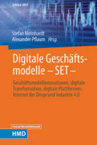 Digitale Geschäftsmodelle : Geschäftsmodellinnovationen, digitale Transformation, digitale Plattformen, Internet der Dinge und Industrie 4.0. Mit E-Book (Edition HMD) （2020. 350 S. Etwa 350 S. 50 Abb. Book + eBook. 2 Bände. 235 mm）
