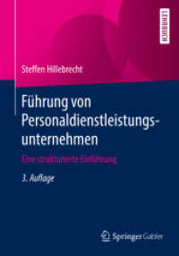 Führung von Personaldienstleistungsunternehmen : Eine strukturierte Einführung （3RD）