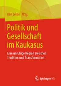 Politik und Gesellschaft im Kaukasus : Eine unruhige Region zwischen Tradition und Transformation （1. Aufl. 2019）