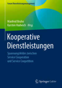 Kooperative Dienstleistungen : Spannungsfelder zwischen Service Cooperation und Service Coopetition (Forum Dienstleistungsmanagement)