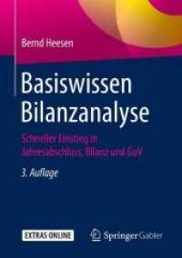 Basiswissen Bilanzanalyse : Schneller Einstieg in Jahresabschluss, Bilanz und GuV （3. Aufl. 2019. x, 237 S. 200 SW-Abb. 210 mm）