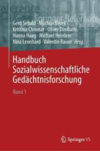 Handbuch Sozialwissenschaftliche Gedächtnisforschung : Band 1: A-L