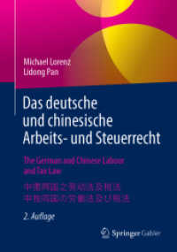 Das Deutsche Und Chinesische Arbeits- Und Steuerrecht - the German and Chinese Labour and Tax Law - 中德两国之劳动法及税法 - 中独両国の労働 （2ND）