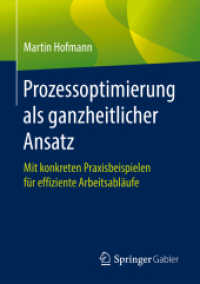 Prozessoptimierung als ganzheitlicher Ansatz : Mit konkreten Praxisbeispielen für effiziente Arbeitsabläufe