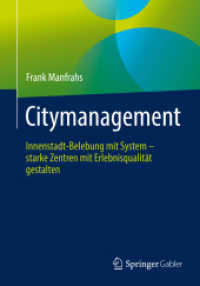 Citymanagement : Innenstadt-Belebung mit System - starke Zentren mit Erlebnisqualität gestalten