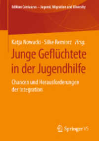 Junge Geflüchtete in der Jugendhilfe : Chancen und Herausforderungen der Integration (Edition Centaurus - Jugend, Migration und Diversity)