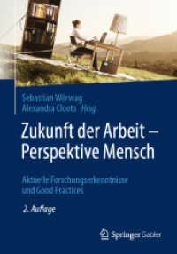 Zukunft der Arbeit - Perspektive Mensch : Aktuelle Forschungserkenntnisse und Good Practices （2ND）