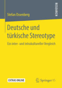 Deutsche und türkische Stereotype : Ein inter- und intrakultureller Vergleich （1. Aufl. 2019）