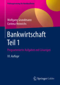 Bankwirtschaft : Programmierte Aufgaben Mit Lsungen (Prfungstraining Fr Bankkaufleute) （10TH）