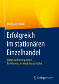 Erfolgreich im stationären Einzelhandel : Wege zur konsequenten Profilierung im digitalen Zeitalter