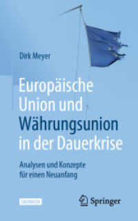 Europäische Union und Währungsunion in der Dauerkrise : Analysen und Konzepte für einen Neuanfang