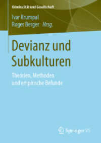 Devianz und Subkulturen : Theorien, Methoden und empirische Befunde (Kriminalität und Gesellschaft) （1. Aufl. 2020）