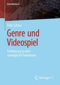 Genre und Videospiel : Einführung in eine unmögliche Taxonomie (Genrediskurse) （1. Aufl. 2020）