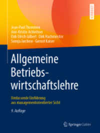 Allgemeine Betriebswirtschaftslehre : Umfassende Einführung aus managementorientierter Sicht （9. Aufl. 2020. xxii, 649 S. XXII, 649 S. 364 Abb., 362 Abb. in Farbe.）