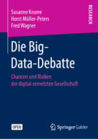Die Big-Data-Debatte : Chancen und Risiken der digital vernetzten Gesellschaft （1. Aufl. 2020）