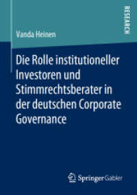 Die Rolle institutioneller Investoren und Stimmrechtsberater in der deutschen Corporate Governance （1. Aufl. 2019）